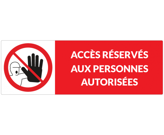 Accès réservés aux personnes autorisées - étiquette prête à l'emploi