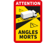 Étiquette attention angles morts pour camion